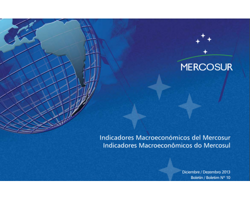 (GMM) Boletim de Indicadores Macroeconómicos del Mercosur Nº 10 - Diciembre 2013_PT y ESP