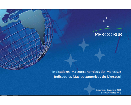 (GMM) Boletin de Indicadores Macroeconómicos del Mercosur Nº 6 - Diciembre 2011_PT y ESP