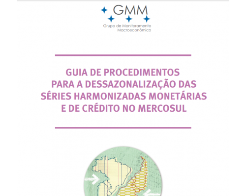 (GMM) GUIA DE PROCEDIMIENTOS PARA A DESSAZALIZACAO DAS SERIES HARMONIZADAS MONETARIAS E DE CREDITO NO MERCOSUL_pt