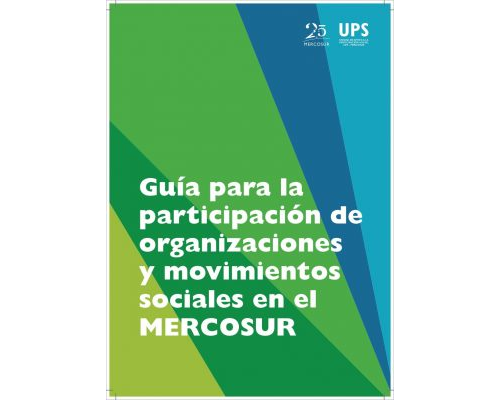 Guía para la participación de organizaciones y movimientos sociales en el MERCOSUR