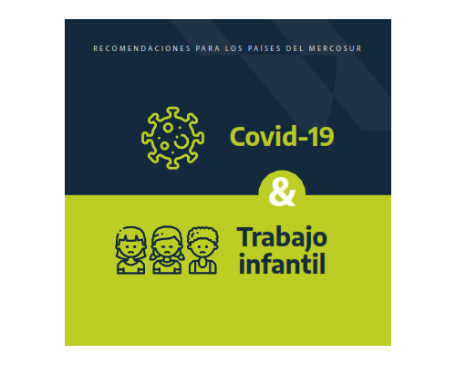 Plan Regional para la Erradicación del Trabajo Infantil en el MERCOSUR - Covid-19 y Trabajo infantil