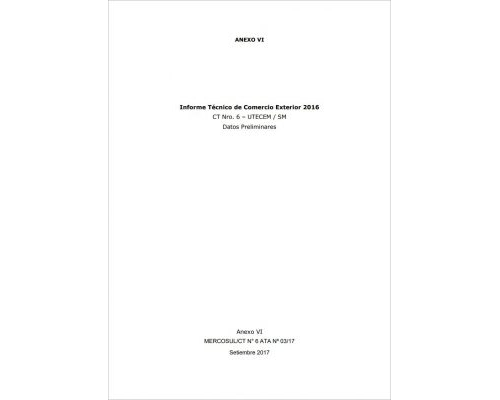 Informe Técnico de Comercio Exterior del MERCOSUR 2016